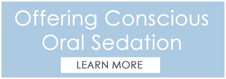 Conscious Oral Sedation